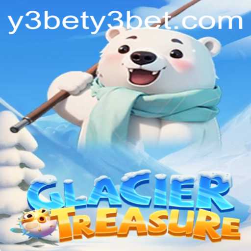 Discover the Icy Adventures of GlacierTreasure and Secure Your Y3bet PH Login